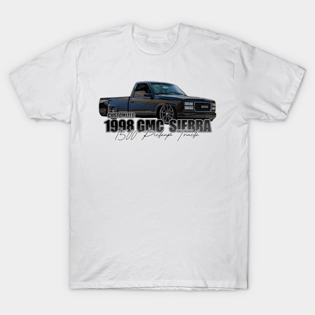 Customized 1998 GMC Sierra 1500 Pickup Truck T-Shirt by Gestalt Imagery